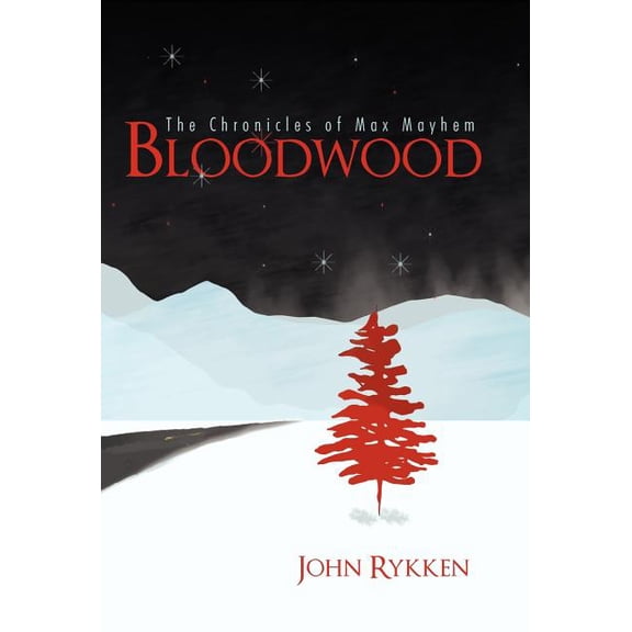 Bloodwood: The Chronicles of Max Mayhem, (Hardcover)