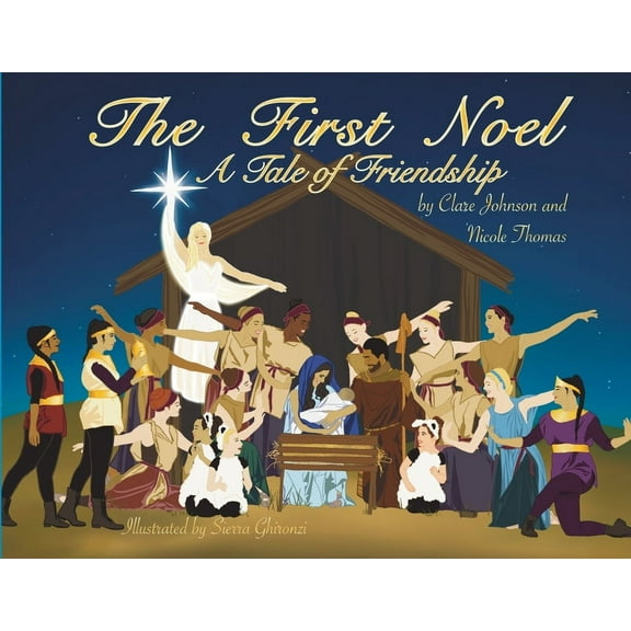 The First Noel A Tale of Friendship, (Paperback)