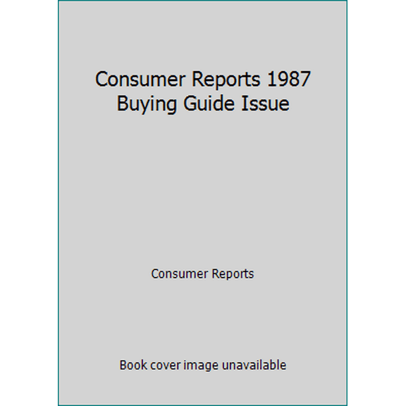 Pre-Owned Consumer Reports 1987 Buying Guide Issue (Paperback) 0890430594 9780890430590