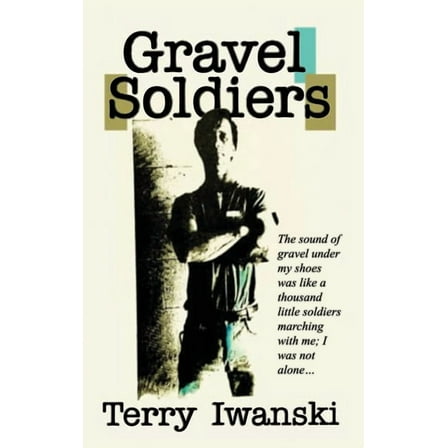 Gravel Soldiers, (Hardcover)
