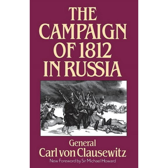 The Campaign of 1812 in Russia, (Paperback)