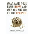 thumbnail image 2 of What Makes Your Brain Happy and Why You Should Do the Opposite, 2 of 2