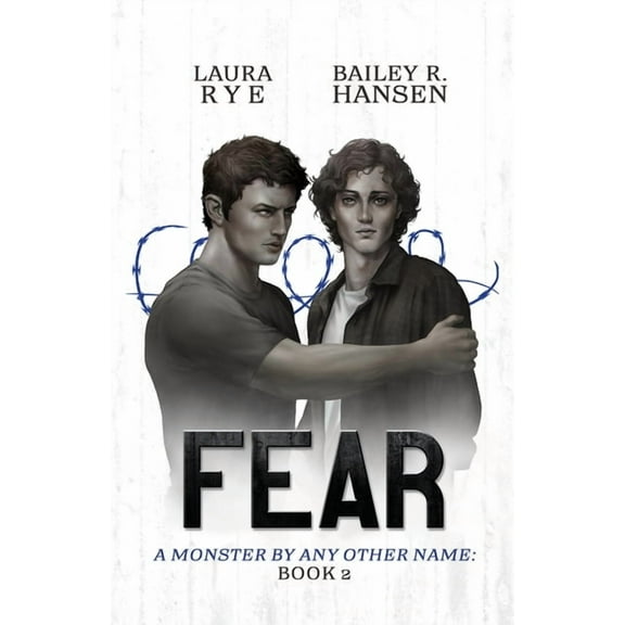 A Monster by Any Other Name Fear, Book 2, (Paperback)