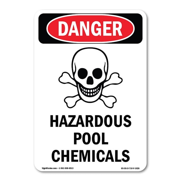 OSHA Danger Sign -  Hazardous Pool Chemicals | Decal | Protect Your Business, Construction Site, Warehouse & Shop Area |  Made in The USA