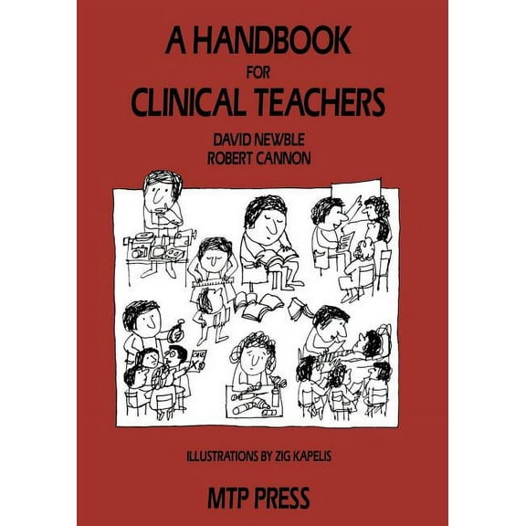 A Handbook for Clinical Teachers, (Paperback)
