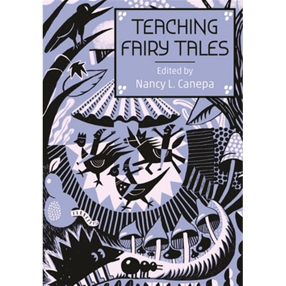 Pre-Owned The Donald Haase Fairy-Tale Studies: Teaching Fairy Tales (Hardcover)