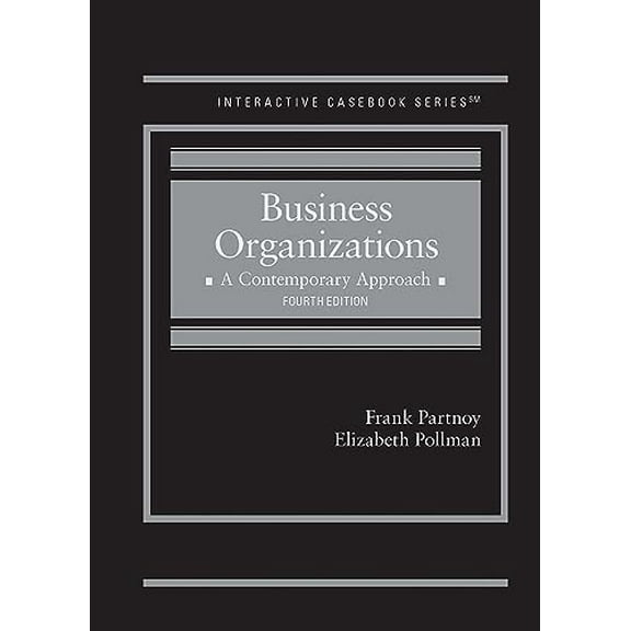 Pre-Owned Business Organizations: A Contemporary Approach (Interactive Casebook Series) (Hardcover) 1636595375 9781636595375