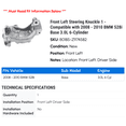 thumbnail image 2 of Front Left Steering Knuckle 1 - Compatible with 2008 - 2010 BMW 528i Base 3.0L 6-Cylinder 2009, 2 of 2