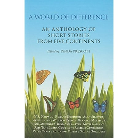 A World of Difference : An Anthology of Short Stories from Five (Best Continent In The World)