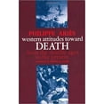 thumbnail image 1 of Pre-Owned Western Attitudes Toward Death: From the Middle Ages to the Present (Paperback) 0801817625 9780801817625, 1 of 1