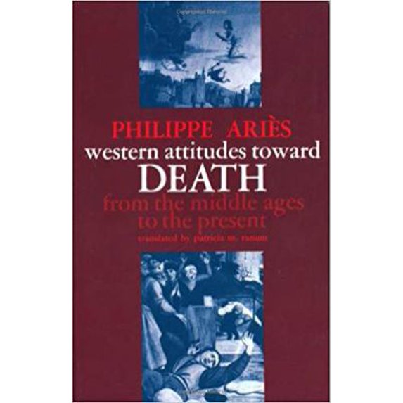 Pre-Owned Western Attitudes Toward Death: From the Middle Ages to the Present (Paperback) 0801817625 9780801817625