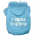 thumbnail image 1 of Sweat à Capuche pour Chien Imprimé "I Have Issues" Bleu Bébé Taille Sm (10), 1 of 1