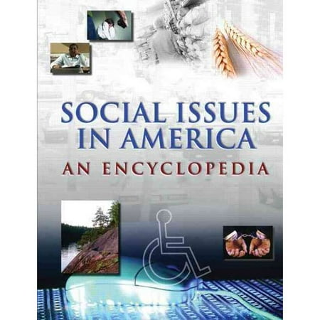 Social Issues in America: An Encyclopedia: An Encyclopedia