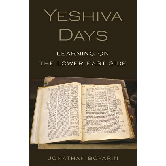 Yeshiva Days: Learning on the Lower East Side, (Hardcover)