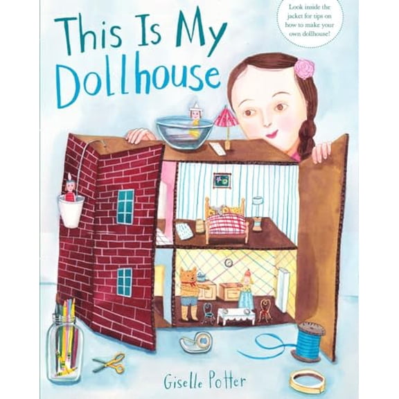 Pre-Owned This Is My Dollhouse (Hardcover) 0553521535 9780553521535