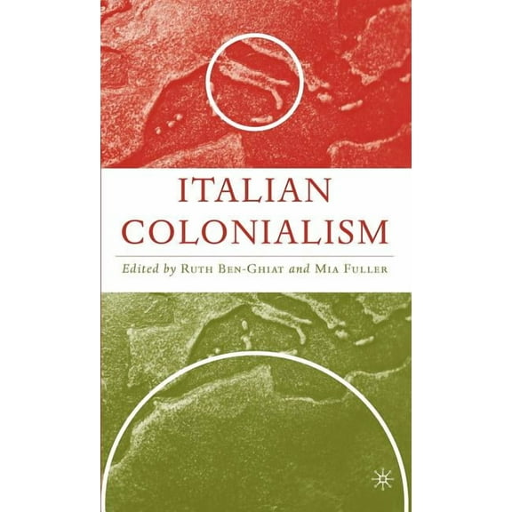 Italian and Italian American Studies Italian Colonialism, (Hardcover)