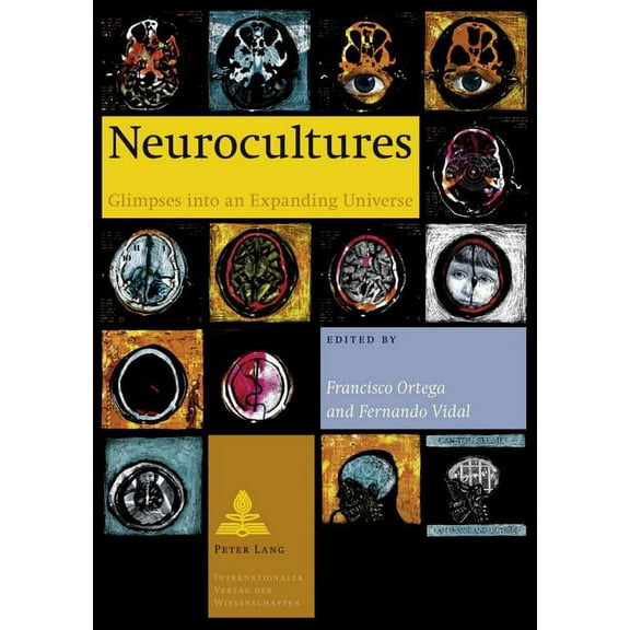 Neurocultures: Glimpses into an Expanding Universe (Paperback)