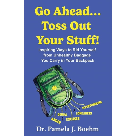 Go Ahead...Toss Out Your Stuff!, (Paperback)