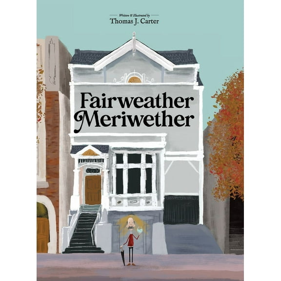 Fairweather Meriwether, (Hardcover)