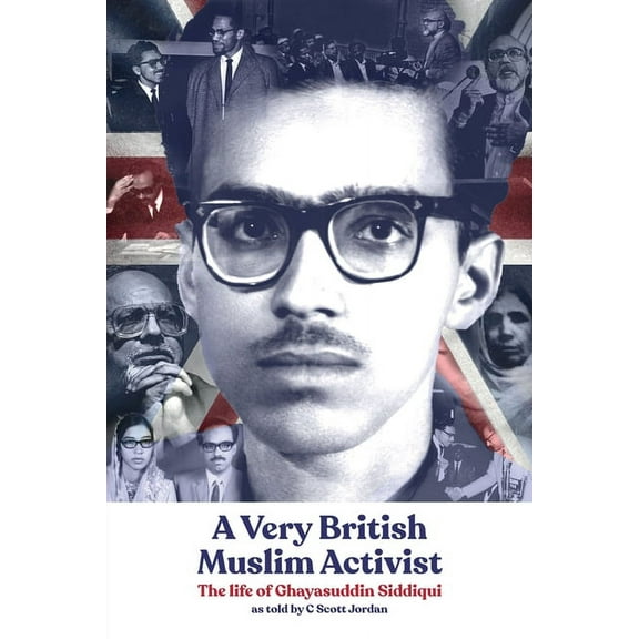 A Very British Muslim Activist (Paperback)
