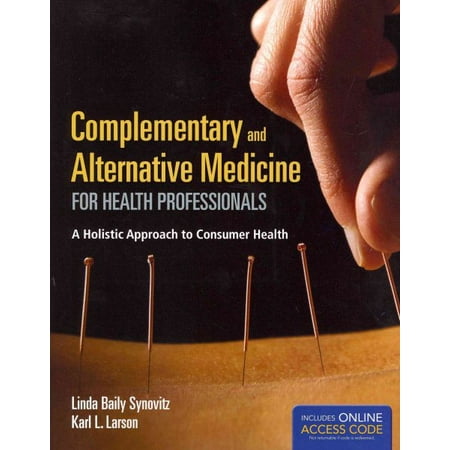 Complementary and Alternative Medicine for Health Professionals