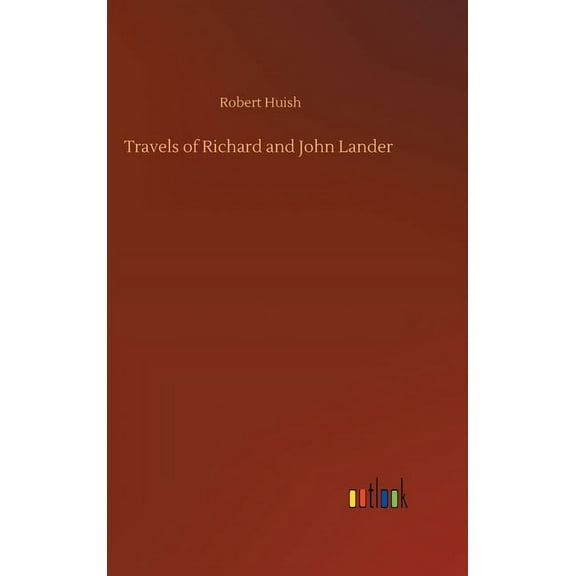 Travels Of Richard And John Lander - 9783752360912