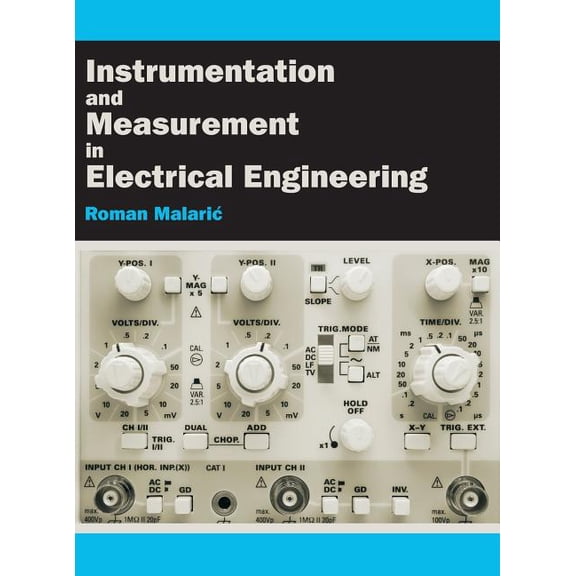 Instrumentation and Measurement in Electrical Engineering, (Hardcover)