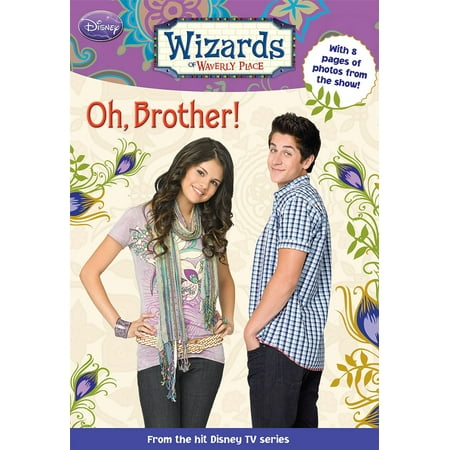 Wizards of Waverly Place: Oh, Brother! - eBook