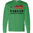 thumbnail image 3 of Inktastic Violin Humor Music Long Sleeve T-Shirt, 3 of 5