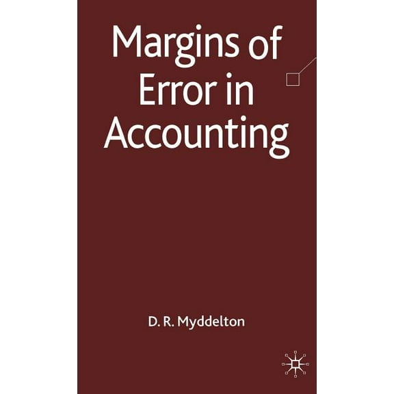 Margins of Error in Accounting, (Hardcover)