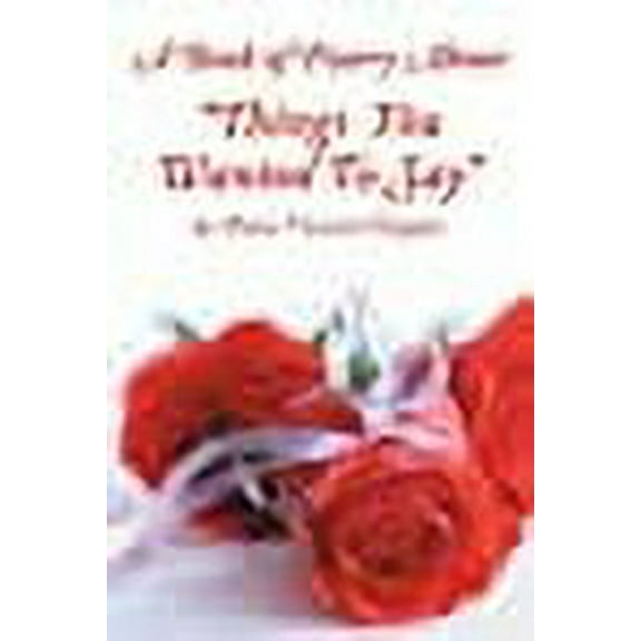 A Book of Poetry About "Things You Wanted to Say" (Paperback) by Maria Victoria Hughes