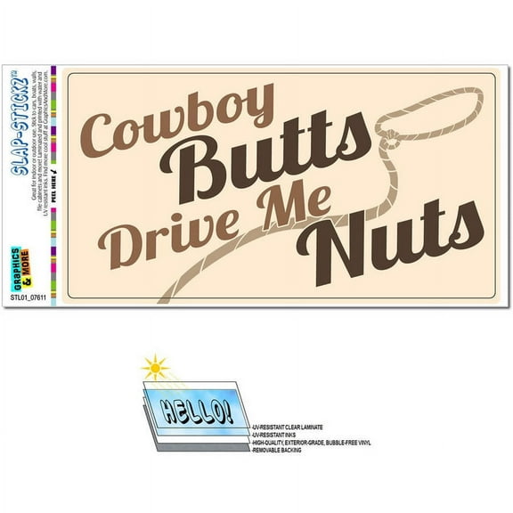 Cowboy Butts Drive Me Nuts Country Funny Automotive Car Window Locker Bumper Sticker