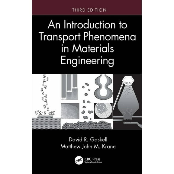 An Introduction to Transport Phenomena in Materials Engineering, (Hardcover)