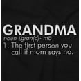 thumbnail image 2 of Grandma When Mom Says No Grandchild Toddler Boy Girl T Shirt Infant Toddler Brisco Brands 12M, 2 of 6
