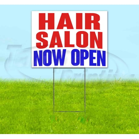 Hair Salon Now Open (18 x 24 ) Yard Sign Includes Metal Step Stake