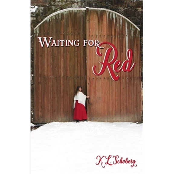 Pre-Owned K.L. Schoberg: Waiting for Red (Paperback)