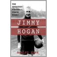 thumbnail image 1 of Pre-Owned Jimmy Hogan: The Greatest Football Coach Ever?, 1 of 1