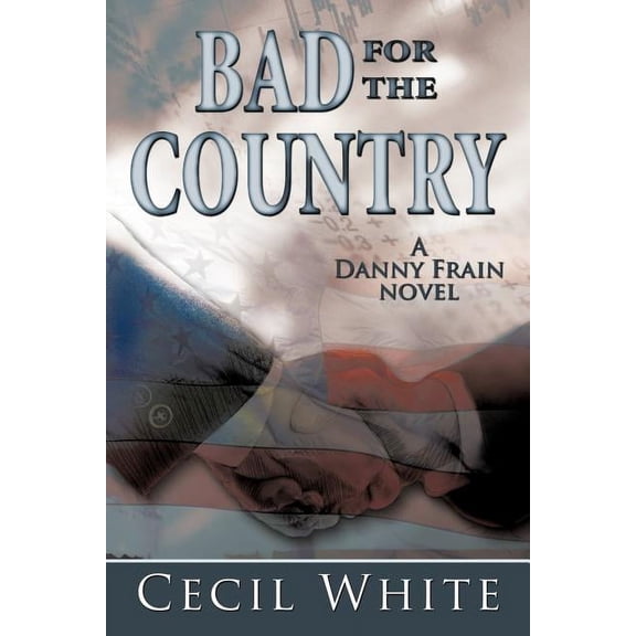 Bad for the Country