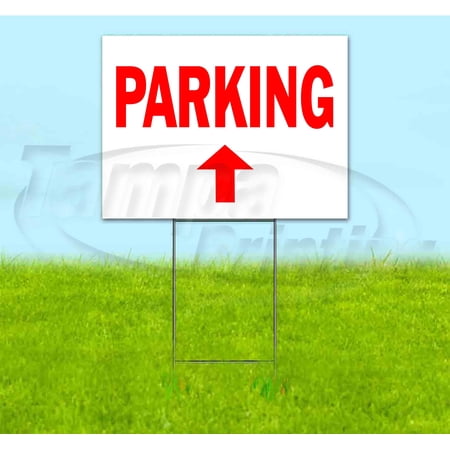 Parking Up (18 x 24 ) Yard Sign Includes Metal Step Stake