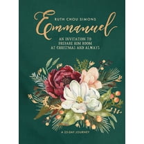 Emmanuel: An Invitation to Prepare Him Room at Christmas and Always, (Hardcover)