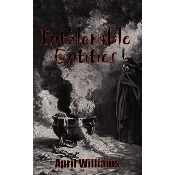 Intolerable Entities