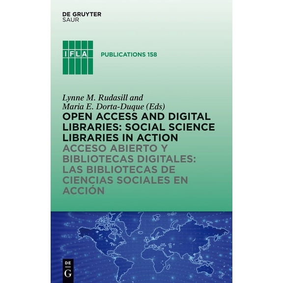 IFLA Publications Open Access and Digital Libraries: Social Science Libraries in Action, Book 158, (Hardcover)