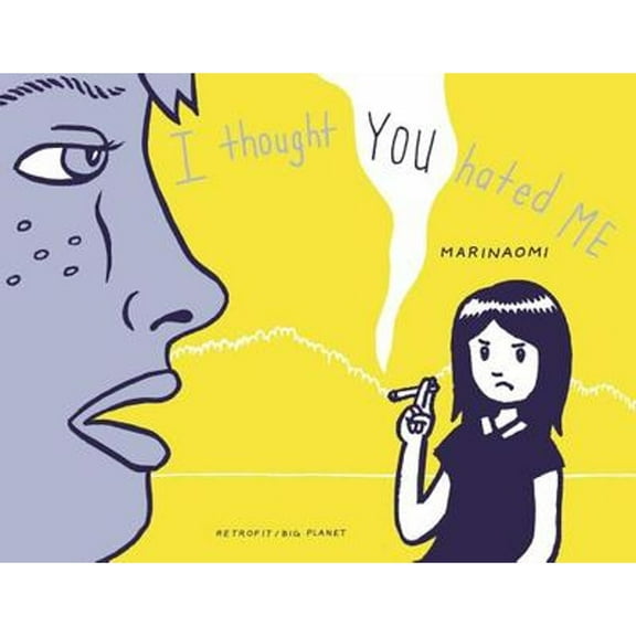 I Thought You Hated Me (Paperback) by Marinaomi