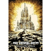 The Crystal Crypt by Philip K. Dick, Science Fiction, Fantasy (Paperback)