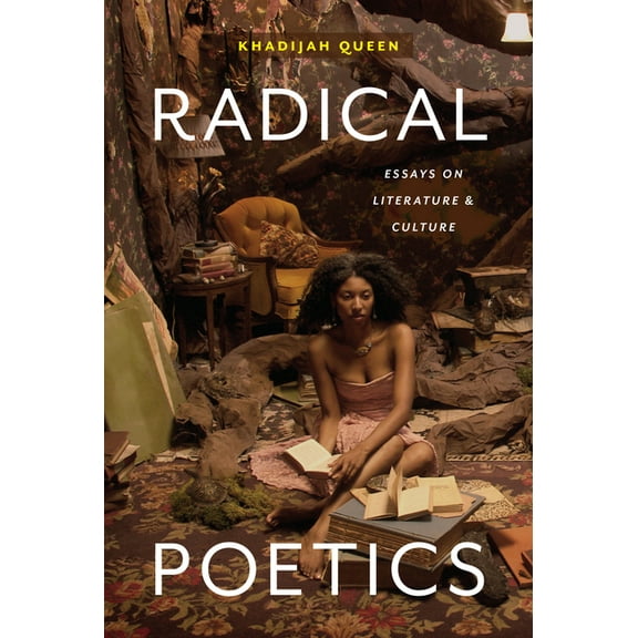 Poets on Poetry Radical Poetics: Essays on Literature & Culture, (Paperback)