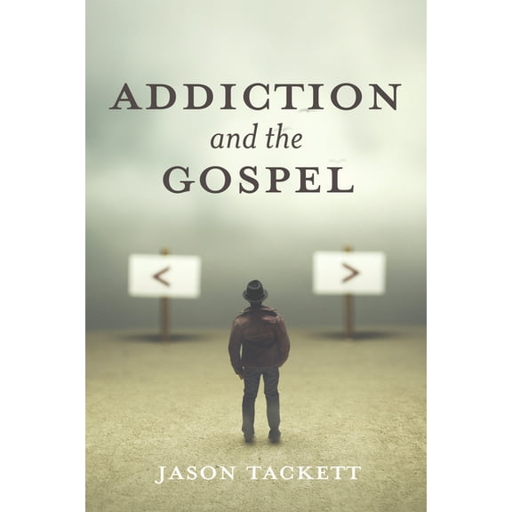 Addiction and the Gospel (Paperback)