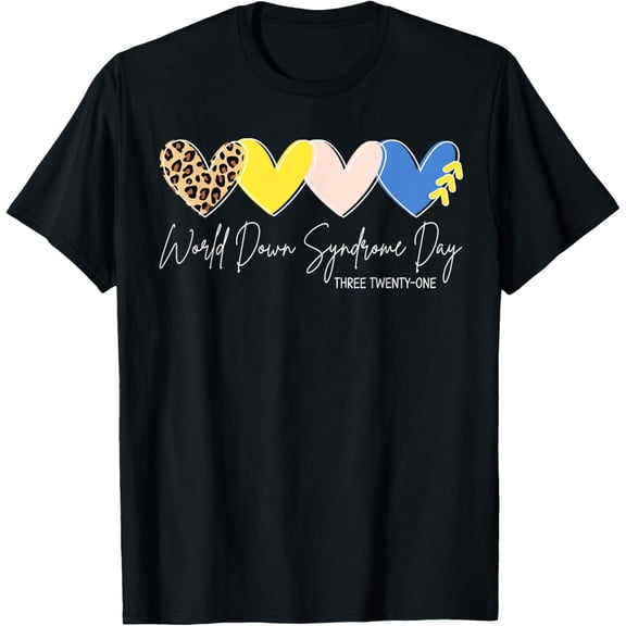 World Down Syndrome Awareness Day 3.21 Trisomy Support T-Shirt