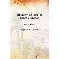 thumbnail image 1 of Histoire du Comté de Butler Kansas 1916 [Relié], 1 of 1