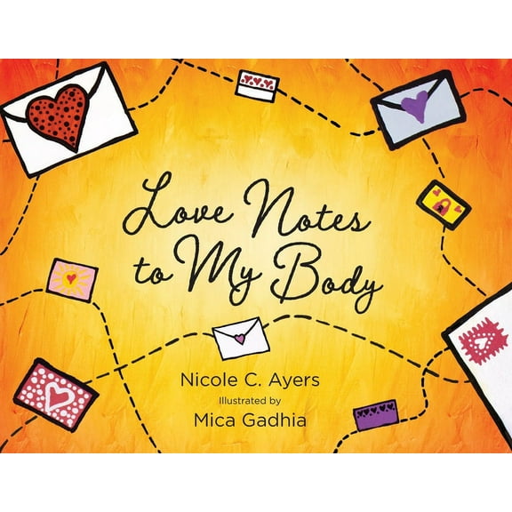 Love Notes to My Body, (Paperback)