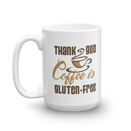 Thank God Coffee Is Gluten-free Funny Gluten Free Diet Themed Joke Coffee & Tea Gift Mug, Party Favors, Supplies, Accessories, Items, Stocking Stuffers & Food Related Gifts For Men & Women
